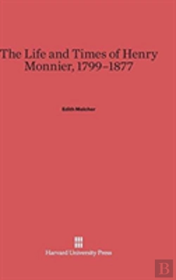 Bertrand.pt - The Life And Times Of Henry Monnier, 1799-1877