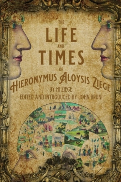 Bertrand.pt - The Life And Times Of Hieronymus Aloysis Ziege
