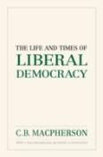 The Life And Times Of Liberal Democracy