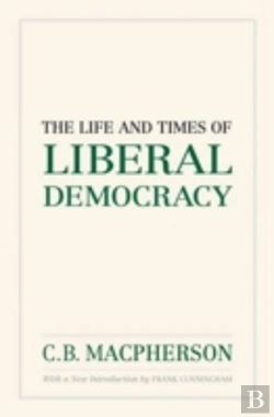 Bertrand.pt - The Life And Times Of Liberal Democracy