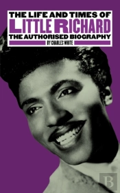 The Life And Times Of Little Richard