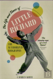 The Life And Times Of Little Richard