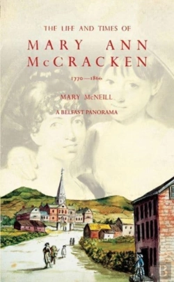Bertrand.pt - The Life And Times Of Mary Ann Mccracken, 1770â€“1866