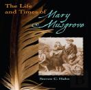 The Life And Times Of Mary Musgrove