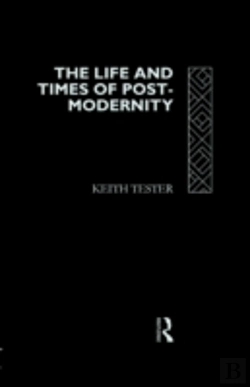Bertrand.pt - The Life And Times Of Post-Modernity