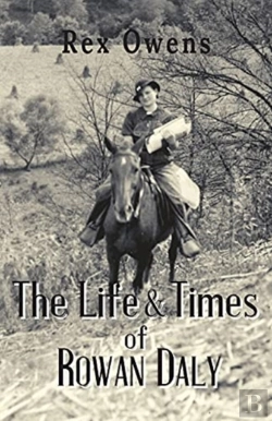 Bertrand.pt - The Life And Times Of Rowan Daly