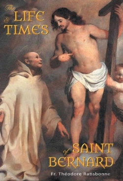 Bertrand.pt - The Life And Times Of Saint Bernard