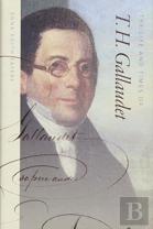 The Life And Times Of T. H. Gallaudet