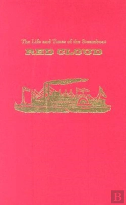 Bertrand.pt - The Life And Times Of The Steamboat Red Cloud