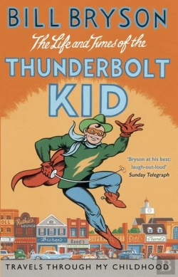 Bertrand.pt - The Life And Times Of The Thunderbolt Kid
