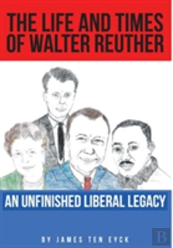 Bertrand.pt - The Life And Times Of Walter Reuther