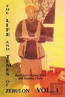 The Life And Times Of Zebulon