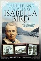 The Life And Travels Of Isabella Bird
