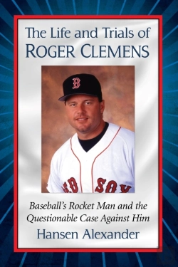 Bertrand.pt - The Life And Trials Of Roger Clemens