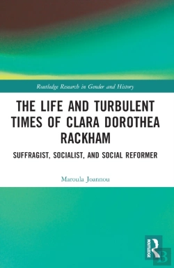 Bertrand.pt - The Life And Turbulent Times Of Clara Dorothea Rackham