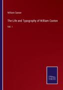 The Life And Typography Of William Caxton
