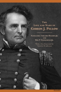 Bertrand.pt - The Life And Wars Of Gideon J. Pillow