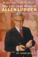 The Life (And Wife) Of Allen Ludden