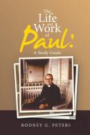 The Life And Work Of Paul