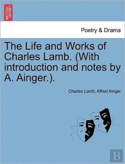 Bertrand.pt - The Life And Works Of Charles Lamb.  Wit