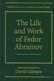 The Life And Works Of Fedor Abramov