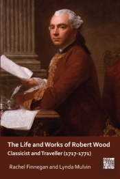 The Life And Works Of Robert Wood