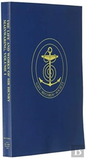 The Life And Works Of Sir Henry Mainwaring