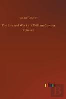 The Life And Works Of William Cowper