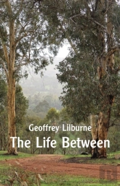 The Life Between