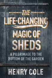 The Life-Changing Magic Of Sheds