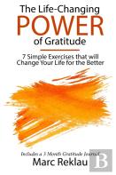 The Life-Changing Power Of Gratitude