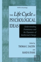 The Life Cycle Of Psychological Ideas