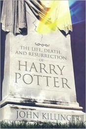 The Life, Death, And Resurrection Of Harry Potter