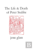 The Life & Death Of Peter Stubbe