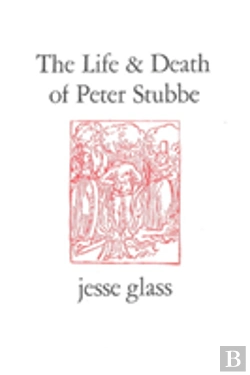 Bertrand.pt - The Life & Death Of Peter Stubbe