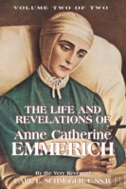 Bertrand.pt - The Life & Revelations Of Anne Catherine Emmerich, Vol. 2