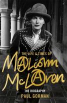 The Life & Times Of Malcolm Mclaren