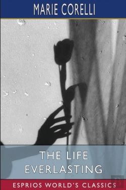 Bertrand.pt - The Life Everlasting (Esprios Classics)