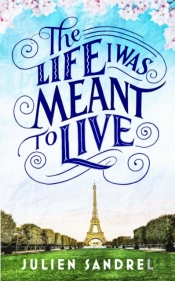 The Life I Was Meant To Live