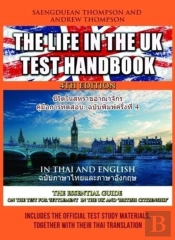 The Life In The Uk Test Handbook: In Thai And English