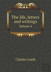 The Life, Letters And Writings Volume 4