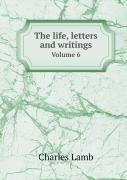 The Life, Letters And Writings Volume 6