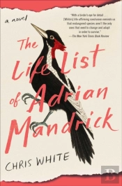 The Life List Of Adrian Mandrick