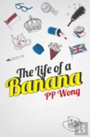 The Life Of A Banana