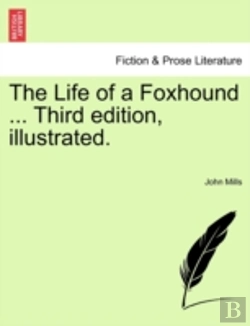 Bertrand.pt - The Life Of A Foxhound ... Third Edition