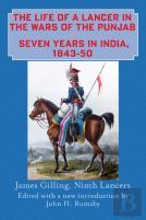 The Life Of A Lancer In The Wars Of The Punjaub, Or, Seven Years In India, 1843-50