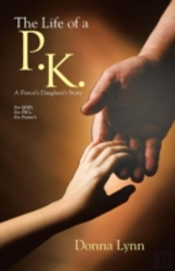 Bertrand.pt - The Life Of A P.K.: A Pastor'S Daughter'