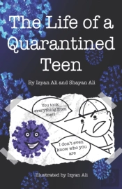The Life Of A Quarantined Teen
