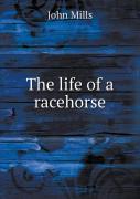 The Life Of A Racehorse