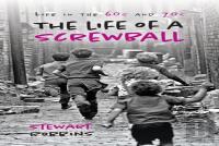 The Life Of A Screwball